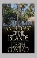 An Outcast of the Islands: Annotated