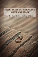Strategies to Help Save Your Marriage