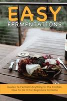 Easy Fermentations