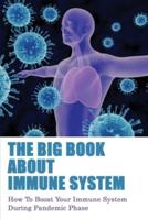 The Big Book About Immune System