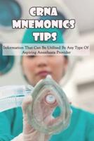 CRNA Mnemonics Tips