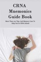 CRNA Mnemonics Guide Book
