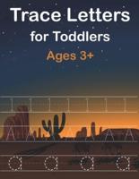 Trace Letters for Toddlers Ages 3+