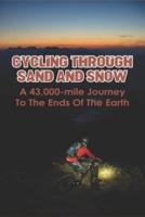 Cycling Through Sand And Snow