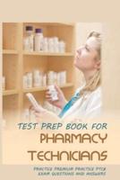 Test Prep Book For Pharmacy Technicians