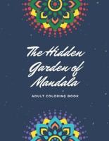 The Hidden Garden of Mandala