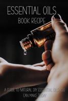 Essential Oils Book Recipe