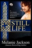 Still Life: A Supernatural Romance