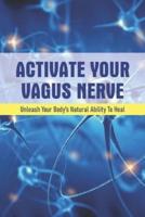 Activate Your Vagus Nerve