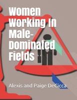 Women Working In Male-Dominated Fields