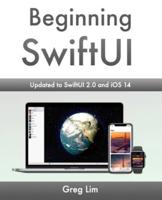Beginning SwiftUI: updated to SwiftUI 2.0 and iOS 14