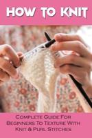 How To Knit