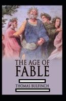 Age of Fable Illustrated(illustrated Edition)