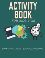 Activity Book for Kids 6-12