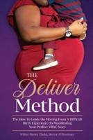The Deliver Method
