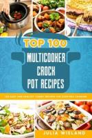 Top 100 Multicooker & Crock Pot Recipes