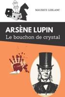 Le Bouchon De Crystal Arsène Lupin