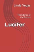 Lucifer: The Silence of the Secrets