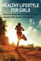 Healthy Lifestyle For Girls