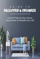 Guide To Declutter & Organize
