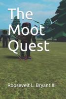 The Moot Quest
