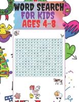 Word Search For Kids Ages 4-8: Word Search and Puzzle Book for Kids Ages 4-8 Size (8.5x11) Inches