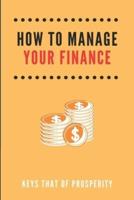 How To Manage Your Finance