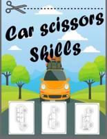 Car Scissors Skills