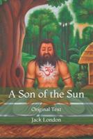 A Son of the Sun: Original Text