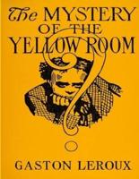 The Mystery of The Yellow Room