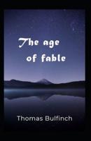 Age of Fable( Illustrated Edition )
