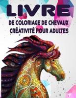 LIVRE De Coloriage De Chevaux Créativité Pour Adultes