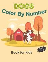 Dogs Color By Number For Kids 4-8