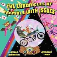 The Chronicles of Animals with Issues