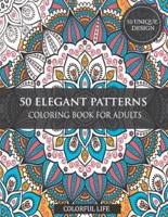 50 Elegant Patterns Coloring Book for Adults