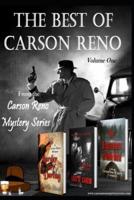 Best of Carson Reno: Volume One