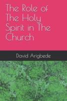 The Role of The Holy Spirit in The Church