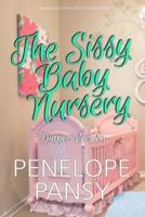 The Sissy Baby Nursery - Diaper Version