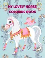 My Lovely Horse Coloring Book
