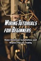 Wiring Tutorials for Beginners