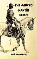 The Gaucho Martín Fierro