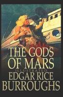 The Gods of Mars (Illustrated)