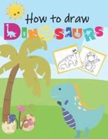 How To Draw Dinosaurs