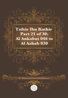 Tafsir Ibn Kathir Part 21 of 30: Al Ankabut 046 To Al Azhab 030