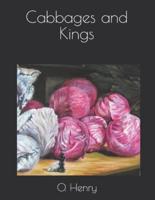 Cabbages and Kings