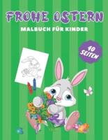 Frohe Ostern: Malbuch für Kinder   Ostergeschenke Kinder