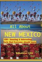 All About New Mexico