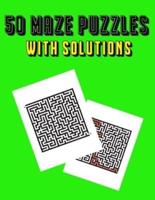 50 Maze Puzzles: With Solutions