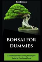 Bonsai for Dummies