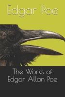 The Works of Edgar Allan Poe